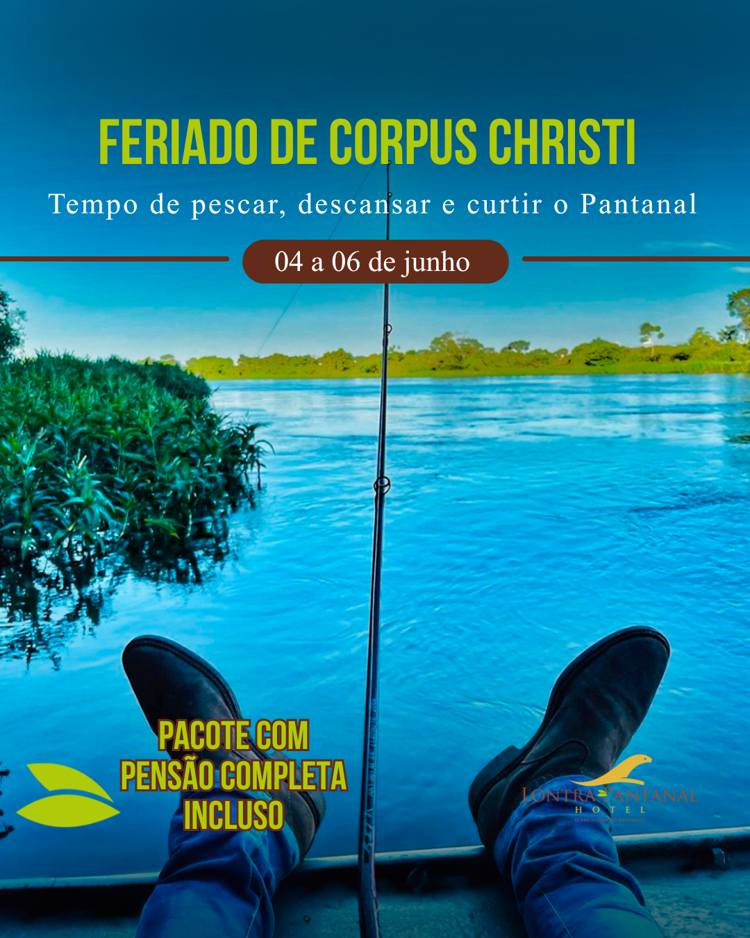 Pacote Corpus Christi no Lontra Pantanal Hotel