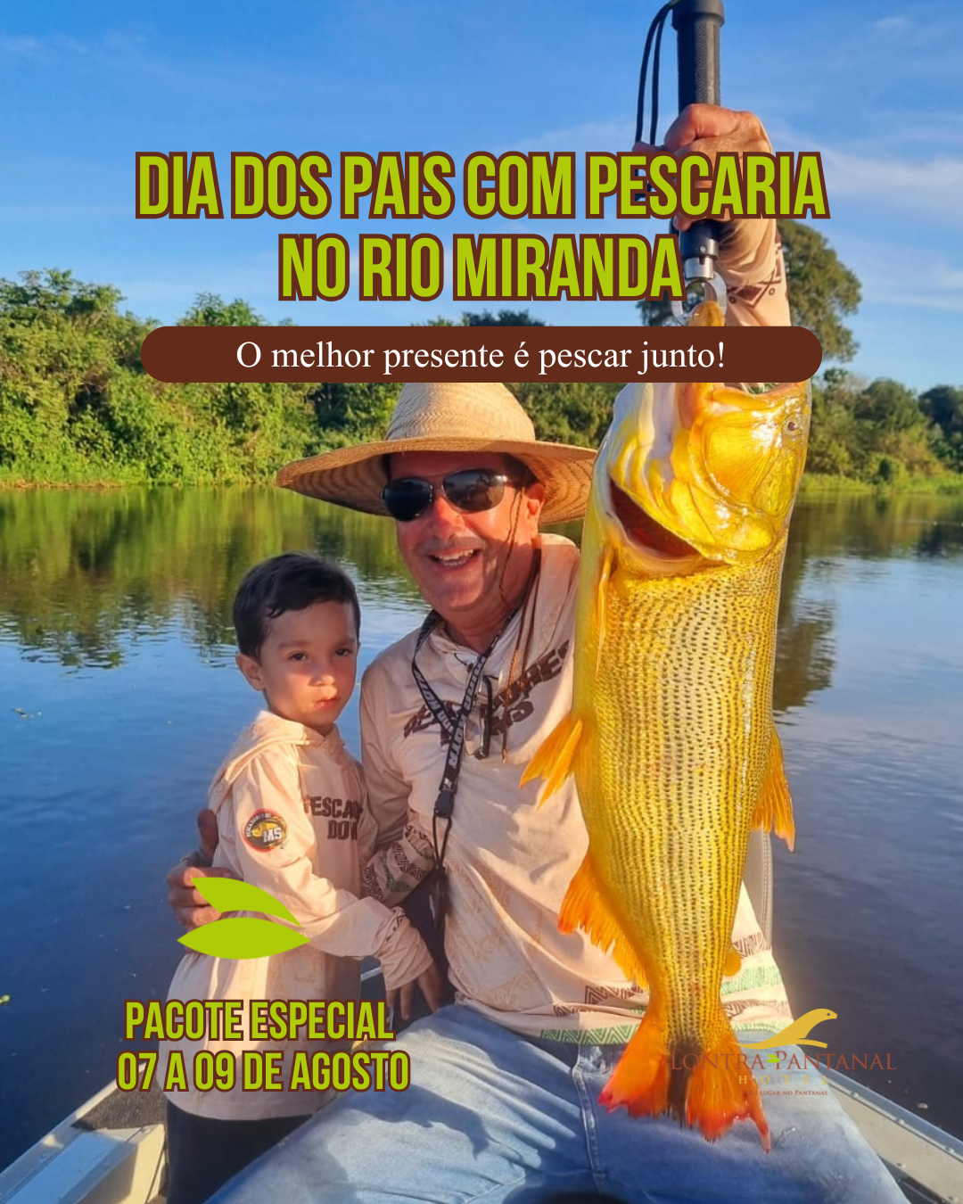 O melhor presente é pescar junto!